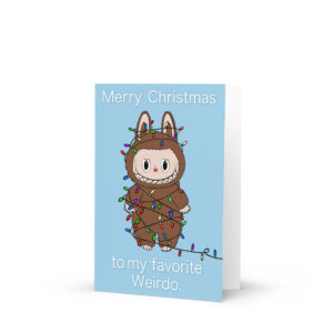 Merry Christmas To My Favorite Weirdo card