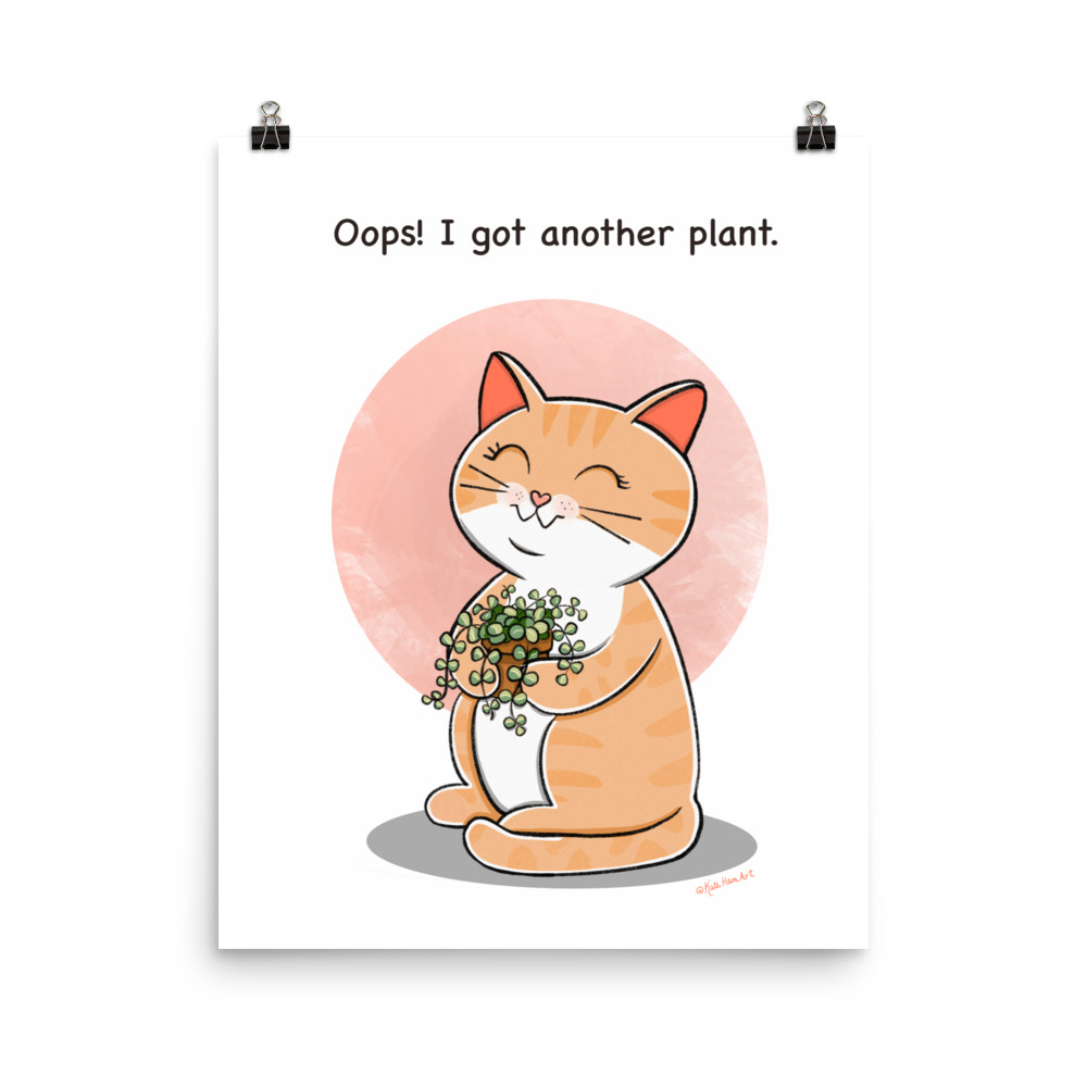 Got Another Plant Cat Digital Print