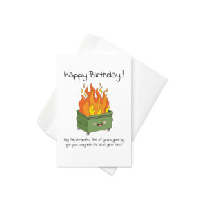 Happy Birthday Dumpster Fire card